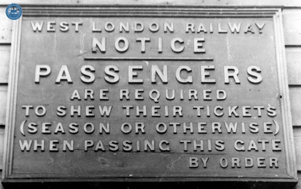 West London Railway. Addison Road (WLL @ 3m 42ch) "Passengers to Show Tickets" Notice. (Ref: 031723)