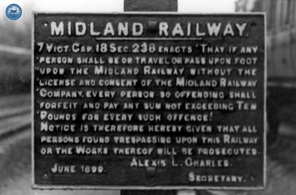 Midland Railway "No Trespassing" Notice dated June 1899. St Albans City (SPC1 @ 19m 71ch) (Ref: 031748)