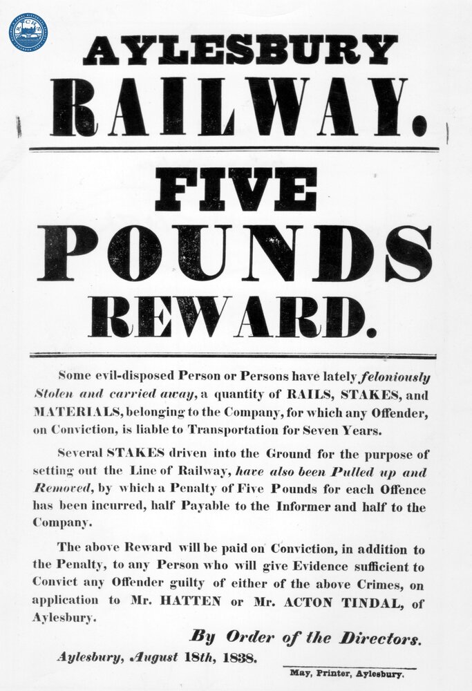 LNWR. Aylesbury Railway. Offer of Reward for Conviction of Criminals Responsible for Theft of Material. Dated 18 August 1838. (Ref: 0317800)