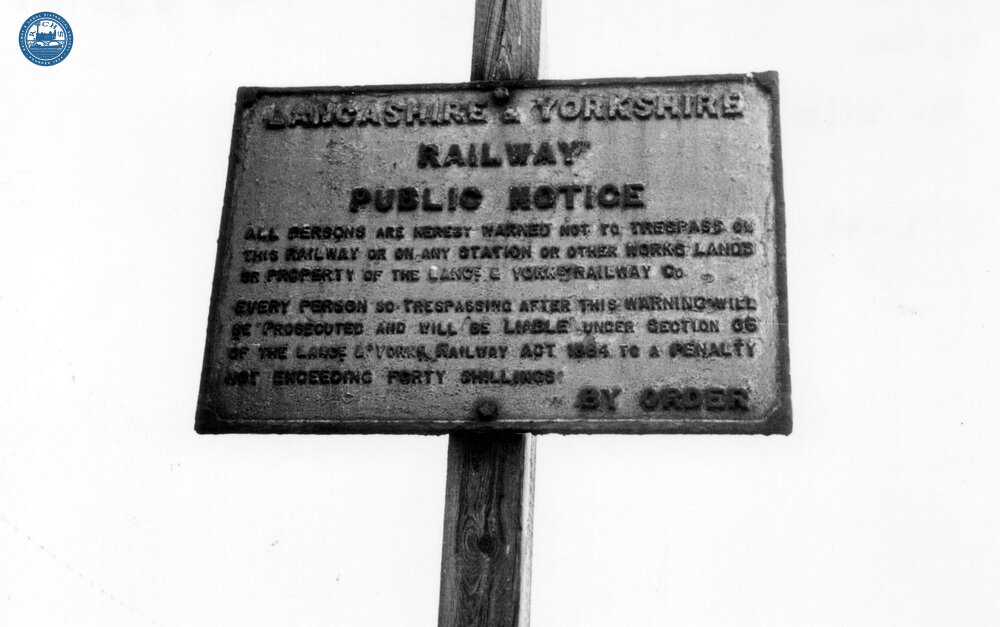 L&YR Trespass Warning Sign
