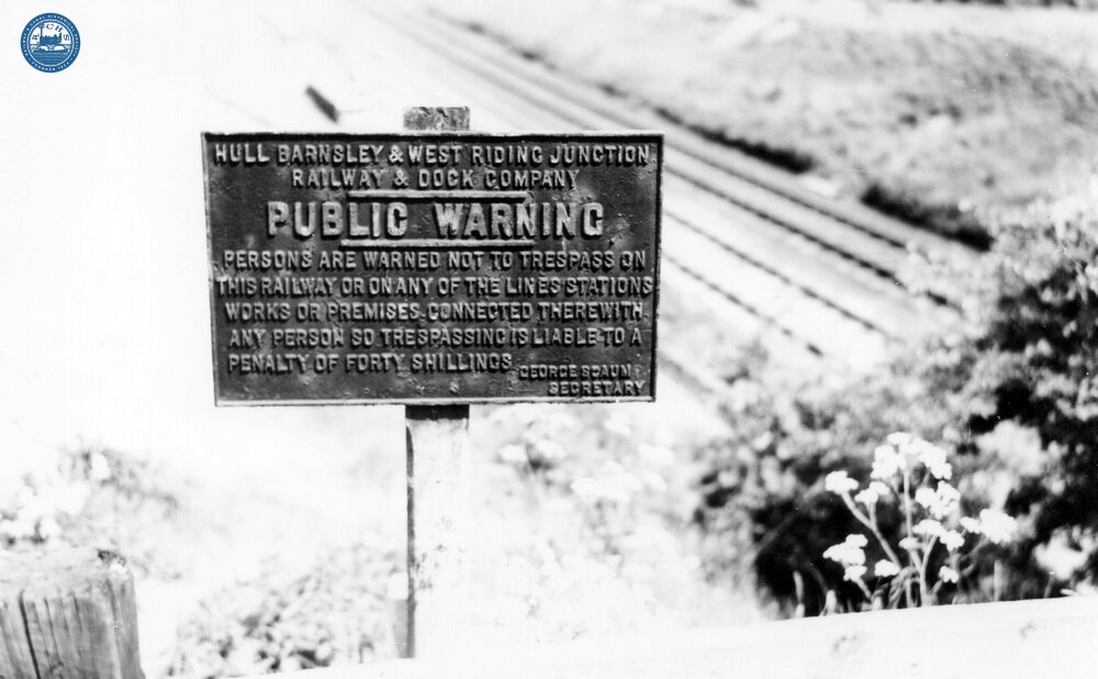 Hull & Barnsley Railway Public Warning Notice 